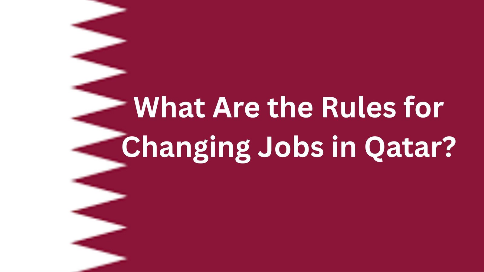 What Are the Rules for Changing Jobs in Qatar?