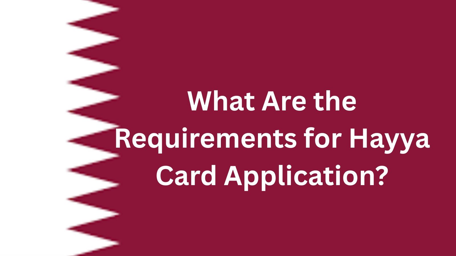 What Are the Requirements for Hayya Card Application?