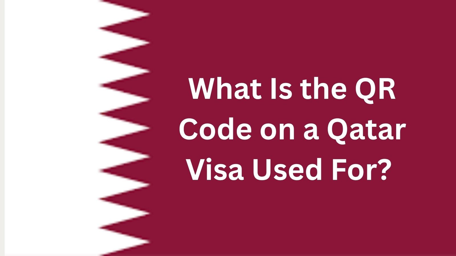 What Is the QR Code on a Qatar Visa Used For?