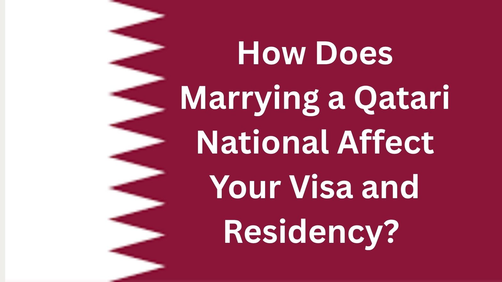 How Does Marrying a Qatari National Affect Your Visa and Residency?